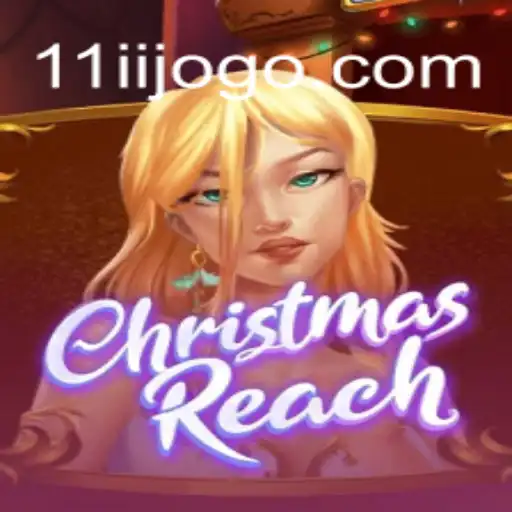 ChristmasReach: Um Mergulho no Natal com 11ii.com